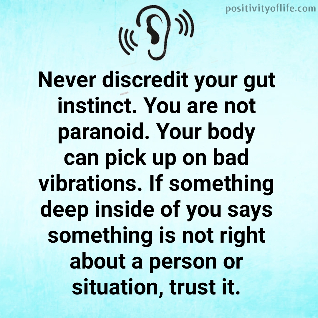 Trust Your Gut Instinct